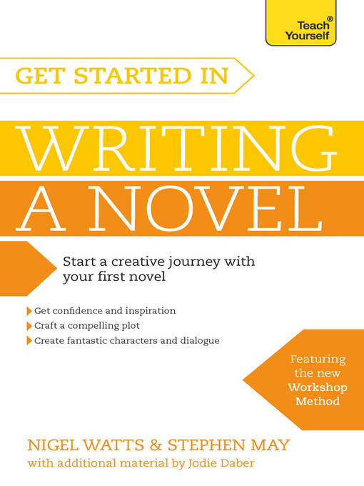 Title details for Get Started in Writing a Novel by Nigel Watts - Wait list